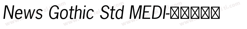 News Gothic Std MEDI字体转换